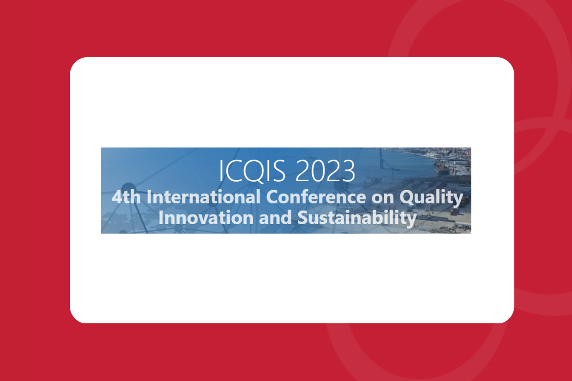 4th International Conference on Quality Innovation and Sustainability – ICQIS2023