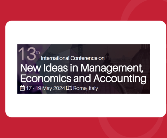 13th International Conference on New Ideas in Management, Economics and Accounting